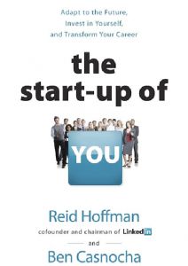 The Start-Up Of You, Рейд Хоффман и Бен Касноча