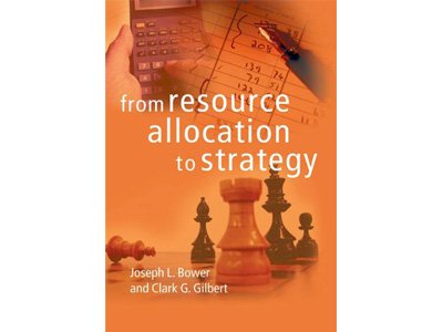 From Resource Allocation To Strategy, Джозеф Бауэр